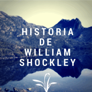 Historia de William Shockley