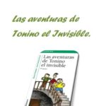 Recomendación de lectura: Las aventuras de Tonino el Invisible- 6º de Primaria
