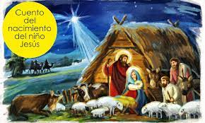 CUENTO DEL NACIMIENTO DEL NIÑO JESÚS