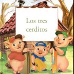 Contamos cuentos: Los tres cerditos.
