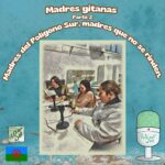 Madres gitanas_Parte 2_Madres del Polígono Sur