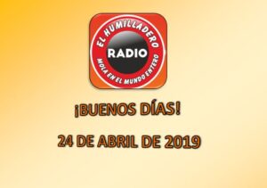 Buenos días 24 de abril
