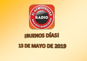 Buenos días 13 de mayo