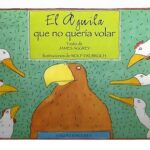 EL ÁGUILA QUE NO QUERÍA VOLAR