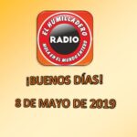 Buenos días 8 de mayo