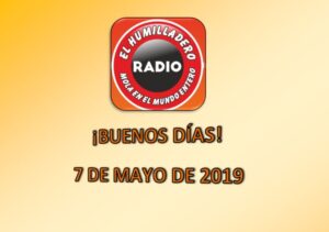 Buenos días 7 de mayo