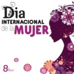 Día internacional de la mujer.