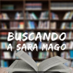 Buscando a Sara Mago