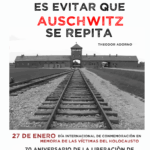 Auschwitz: no hace tanto...