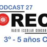 Programa 27 - Radio Escolar Concordia (REC)