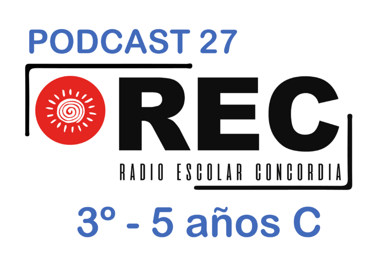 Programa 27 - Radio Escolar Concordia (REC)