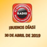 Buenos días 30 de abril