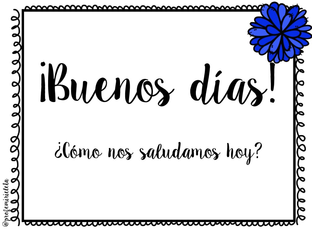 Buenos dias