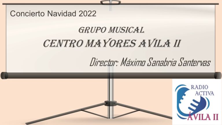 Concierto de NAVIDAD 2022 del Grupo de Música del Centro de Mayores ÁVILA II