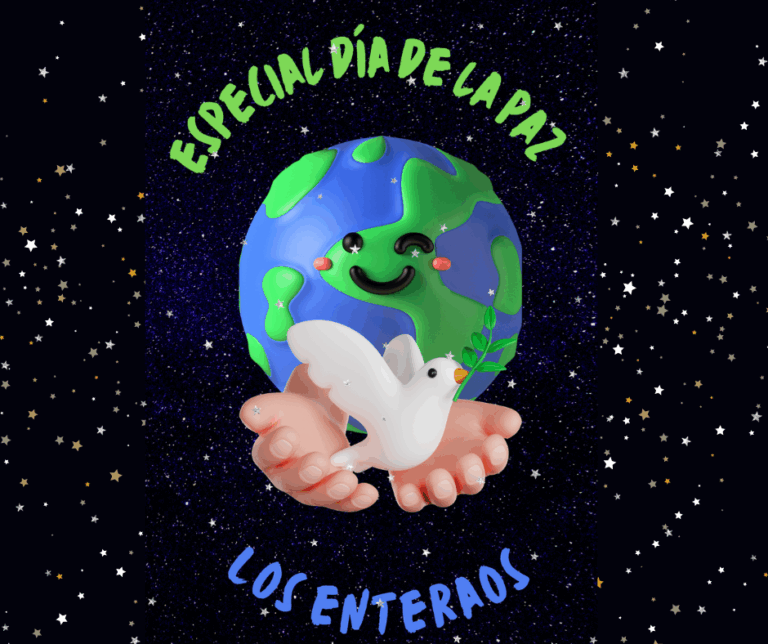 ESPECIAL DÍA DE LA PAZ (LOS ENTERAOS).