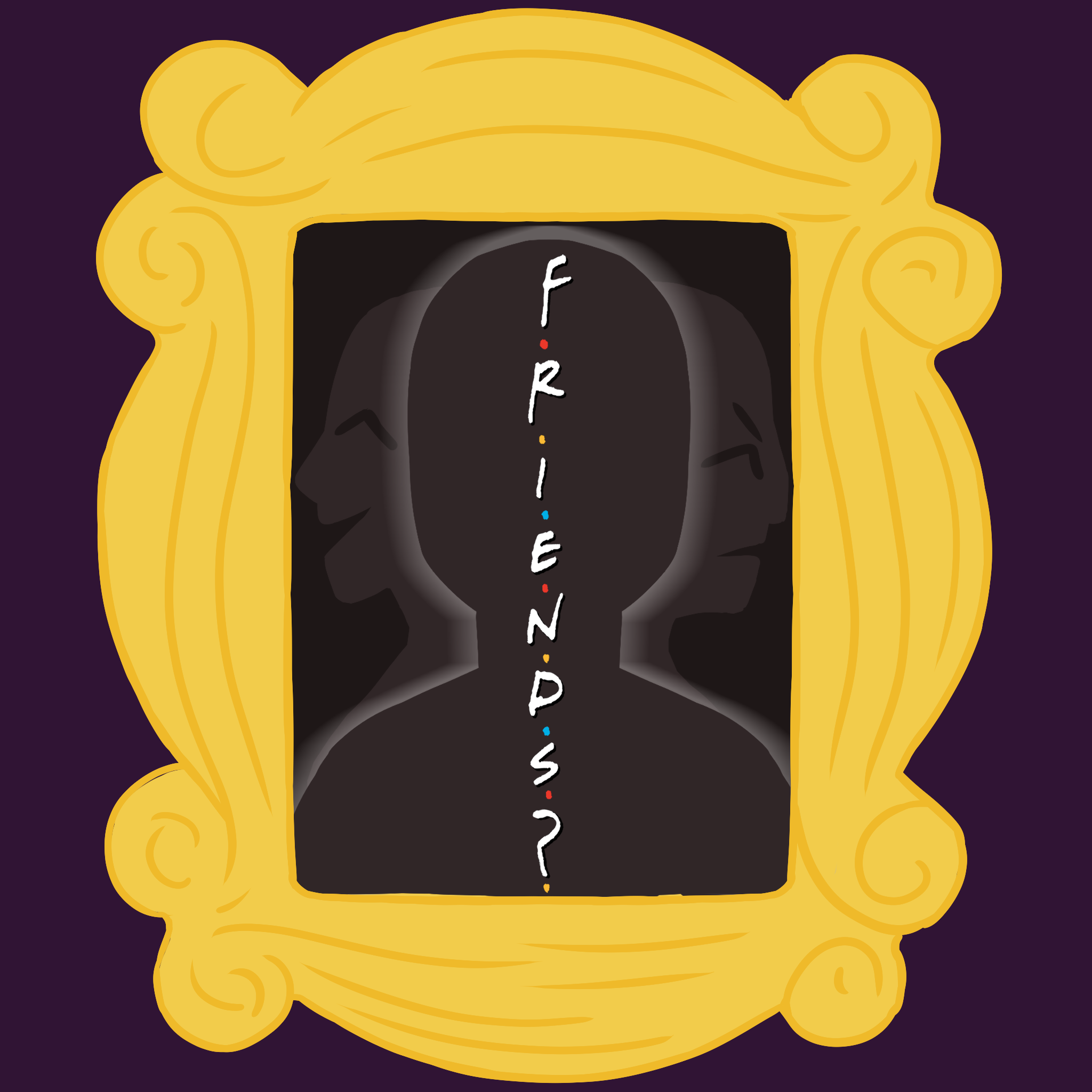 Friends?