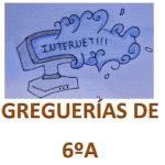 GREGUERÍAS 6ºA