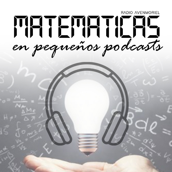 Matemáticas en Pequeños Podcasts