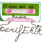 El buen día de Radio PerifERÍA