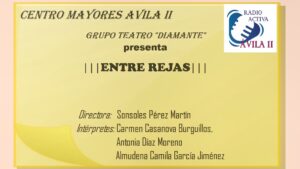 Actividad de Teatro 2022 - Entremés "ENTRE REJAS"