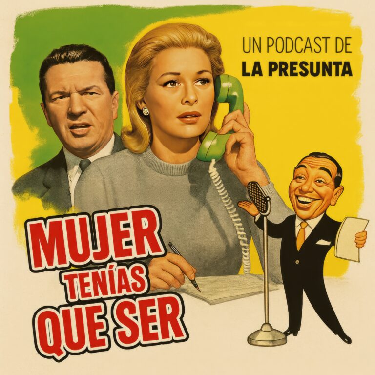 "Mujer tenías que ser"