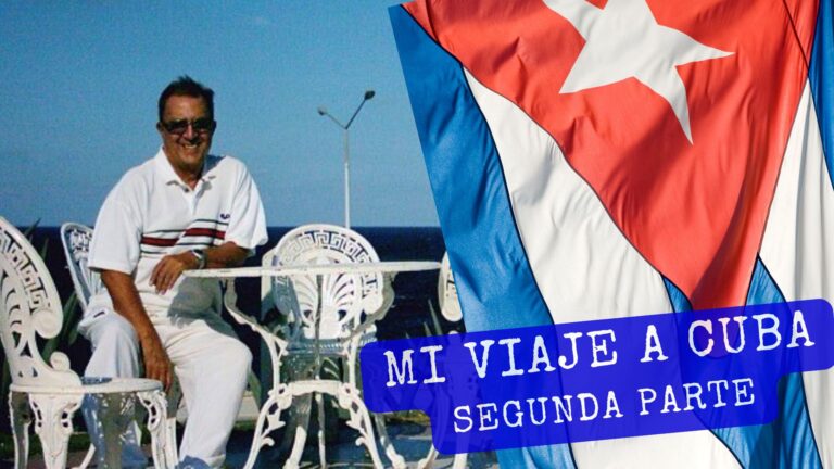 Desde mi silla de Playa: Mis viajes a Cuba (segunda parte)