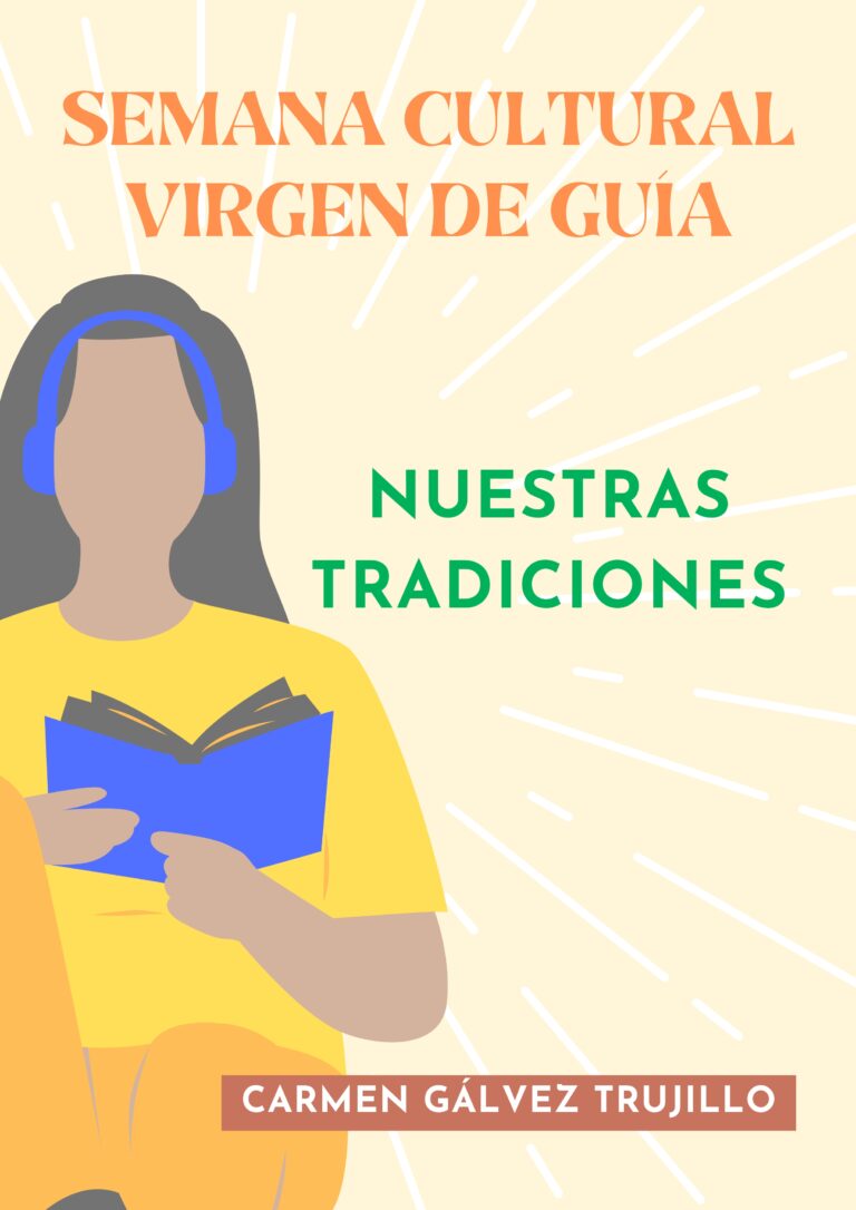 SEMANA CULTURAL CEIP NUESTRA SEÑORA DE GUÍA. SEGUNDA PARTE