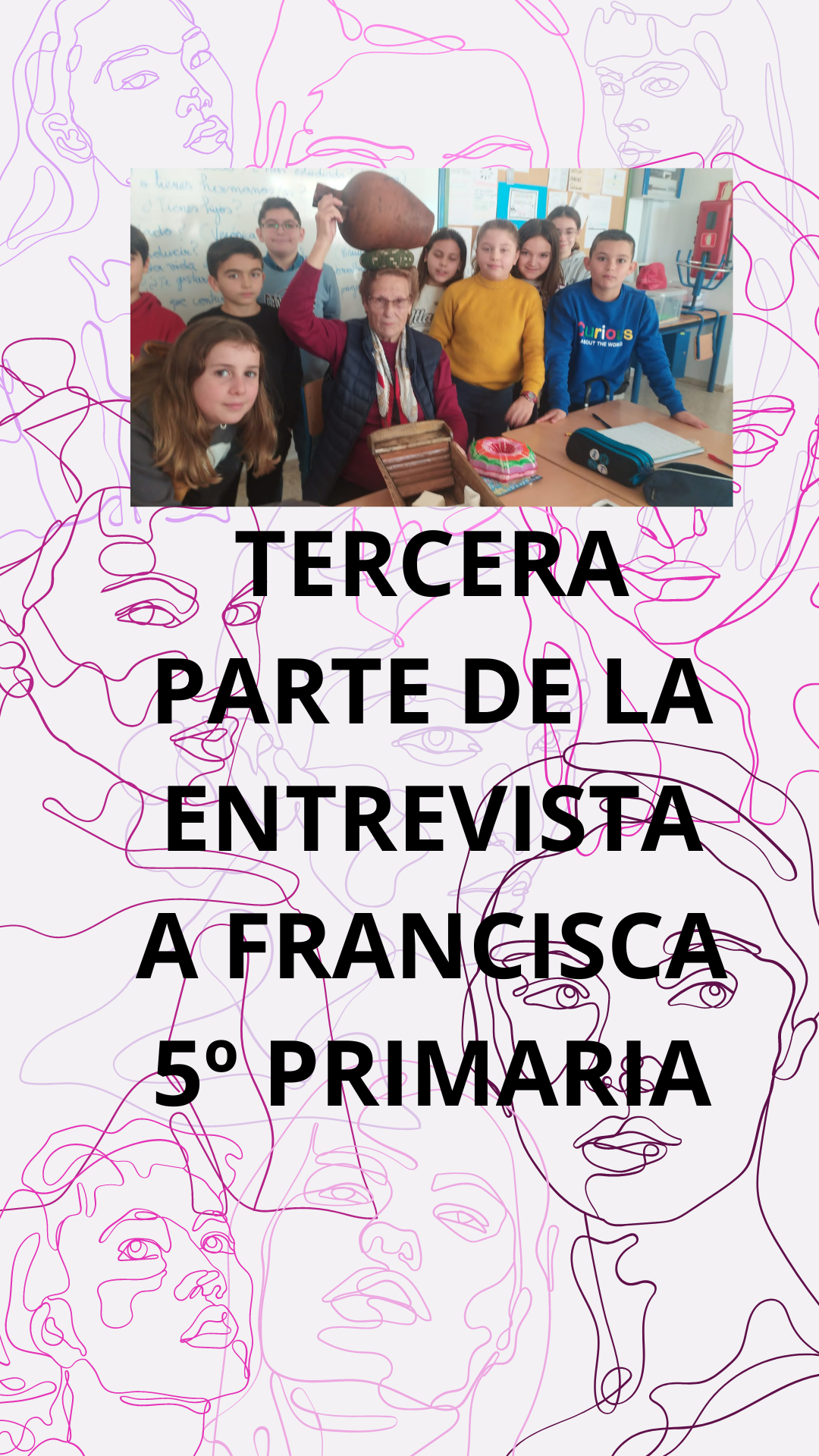 ENTREVISTA A FRANCISCA 3ª PARTE