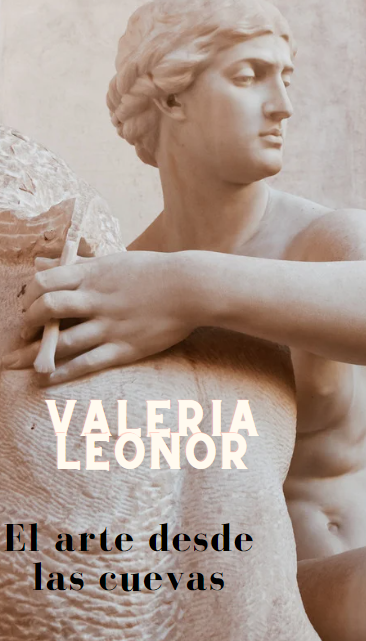El arte desde las cuevas- Valeria Leonor Anayuhamán