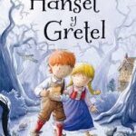Los cuentos populares y la tradición oral. Hansel y Gretel.