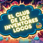 EL CLUB DE INVENTORES LOCOS