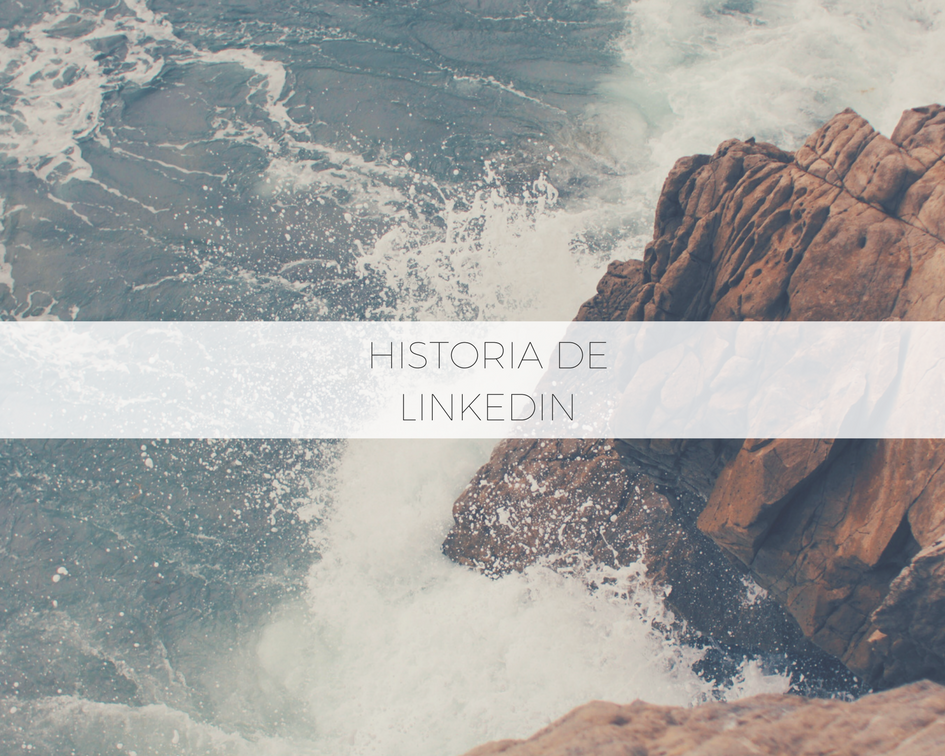 Historia de LinkedIn