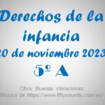 DERECHOS DE LA INFANCIA 5ºA