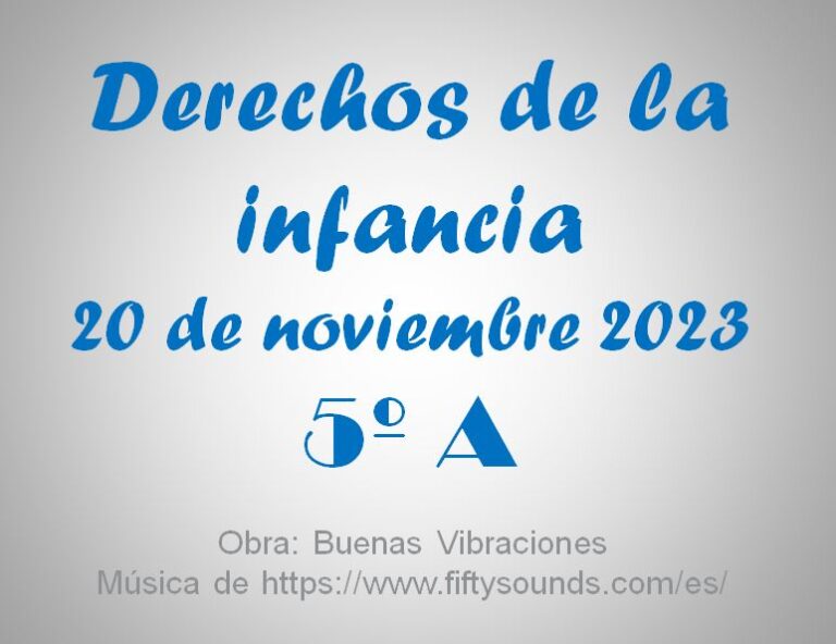 DERECHOS DE LA INFANCIA 5ºA