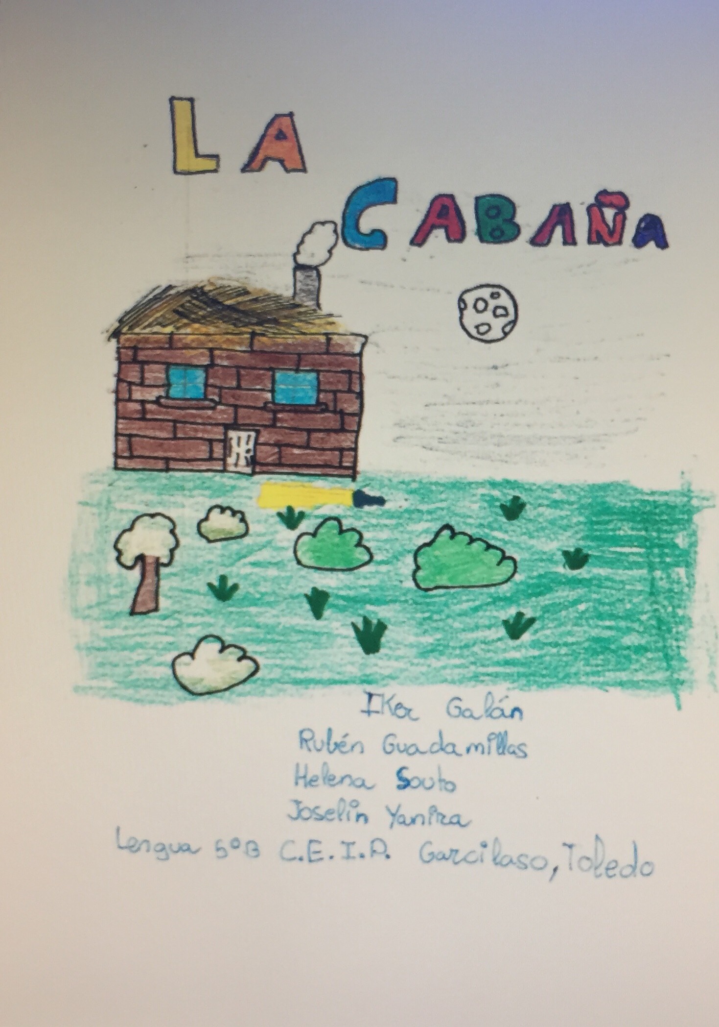 Cuento colaborativo 5ºB: La cabaña