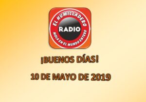 Buenos días 10 de mayo