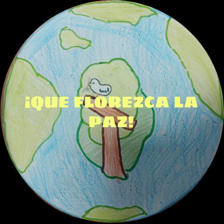 ¡QUE FLOREZCA LA PAZ!