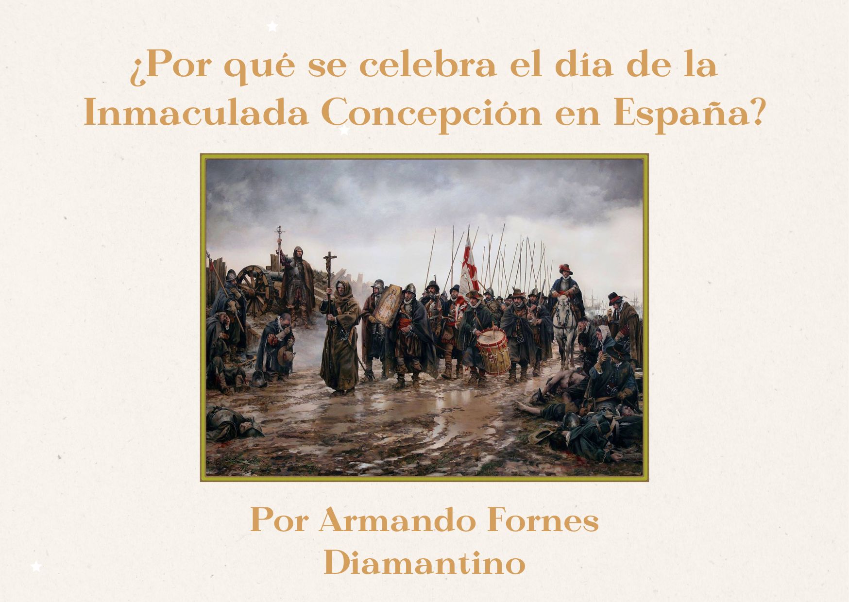 ¿Porque se celebra el dia de la Inmaculada en España? Por Armando Fornes
