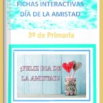 Fichas Interactivas Día de la Amistad 3º