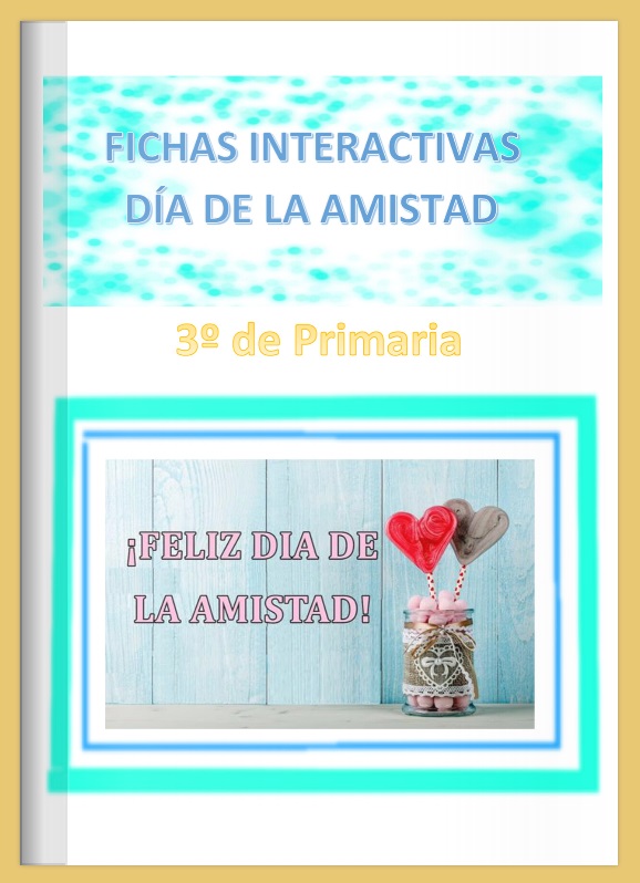 Fichas Interactivas Día de la Amistad 3º