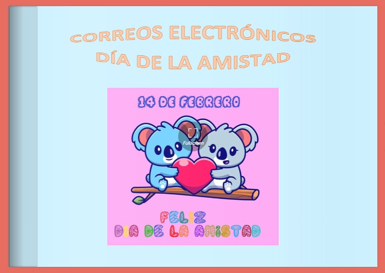 Correos Electrónicos Día de la Amistad 3º
