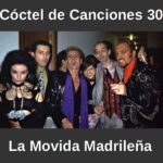 Cóctel de canciones 30 - La Movida Madrileña