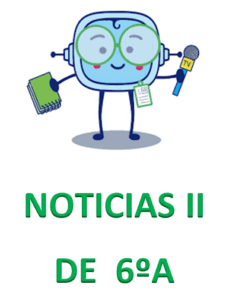 NOTICIAS  II 6ºA