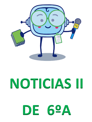 NOTICIAS  II 6ºA