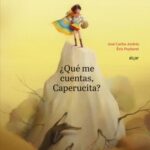 Una historia diferente de Caperucita