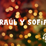 Sobre la Navidad Raúl y Sofía
