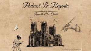 Escuchar podcast Especial clásicos: «La Regenta» de Clarín