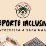 Escuchar podcast DEPORTE INCLUSIVO. Entrevista a Sara Marín
