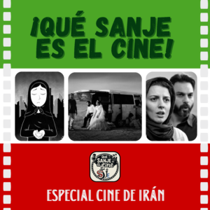 Escuchar podcast ¡Qué SANJE es el CINE! Especial cine de Irán
