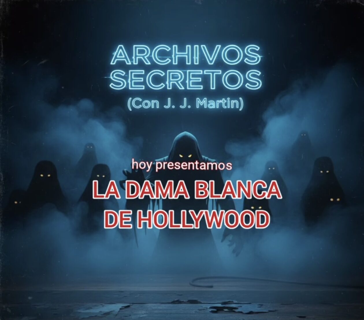 Escuchar podcast La Dama Blanca (Archivos Secretos)